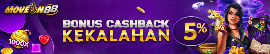 BONUS CASHBACK MOVEON88